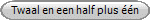 Twaal en een half plus ��n